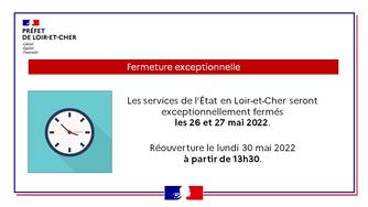 Fermeture exceptionnelle des services de l'État en Loir-et-Cher les 26 et 27 mai