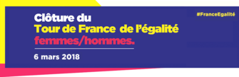 Clôture du Tour de France de l’Egalité Femmes / Hommes